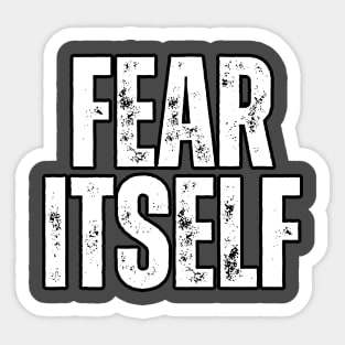 Fear Itself Sticker